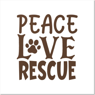 Peace Love Rescue Posters and Art